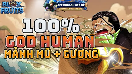 Acc God Human Blox Fruits - Mảnh Mũ (Gương)