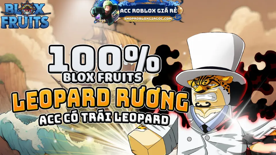 Acc MAX LEVEL Blox Fruits LEOPARD RƯƠNG