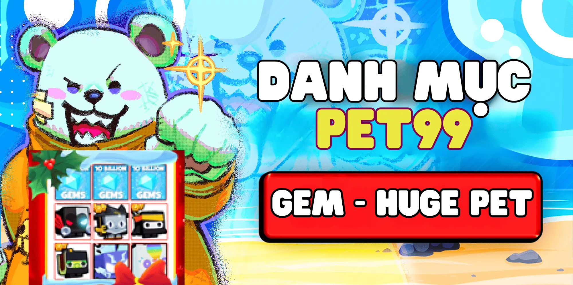 Gems Kim Cương - Huge Pet 99